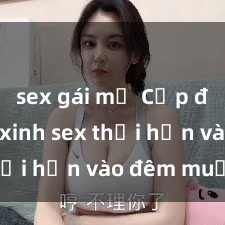 sex gái mỹ Cặp đôi gái xinh sex thổi hồn vào đêm muộn