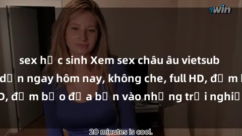 sex học sinh Xem sex châu âu vietsub mới nhất và hấp dẫn ngay hôm nay, không che, full HD, đảm bảo đưa bạn vào những trải nghiệm mãn nhãn.