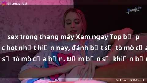 sex trong thang máy Xem ngay Top bộ phim sex Trung Quốc hot nhất hiện nay, đánh bật sự tò mò của bạn. Đảm bảo sẽ khiến bạn hài lòng!
