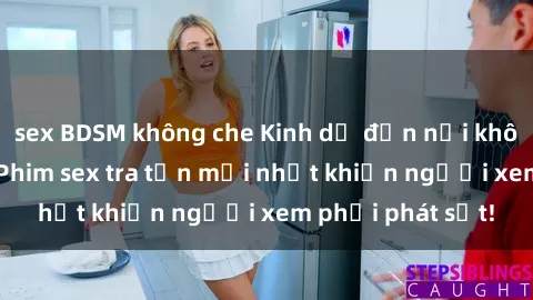 sex BDSM không che Kinh dị đến nỗi không thể tin nổi: Phim sex tra tấn mới nhất khiến người xem phải phát sốt!