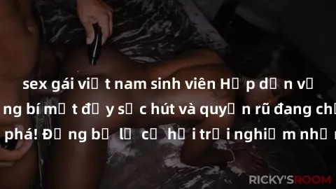 sex gái việt nam sinh viên Hấp dẫn với sex Mỹ đen: Những bí mật đầy sức hút và quyến rũ đang chờ đợi bạn khám phá! Đừng bỏ lỡ cơ hội trải nghiệm những khoảnh khắc mãnh liệt và đam mê!
