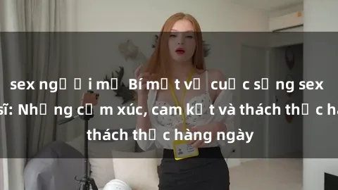 sex người mỹ Bí mật về cuộc sống sex của bác sĩ: Những cảm xúc, cam kết và thách thức hàng ngày