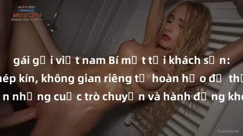 gái gọi việt nam Bí mật tại khách sạn: Phòng quay lén khép kín, không gian riêng tư hoàn hảo để thực hiện những cuộc trò chuyện và hành động không bị người khác phát hiện.